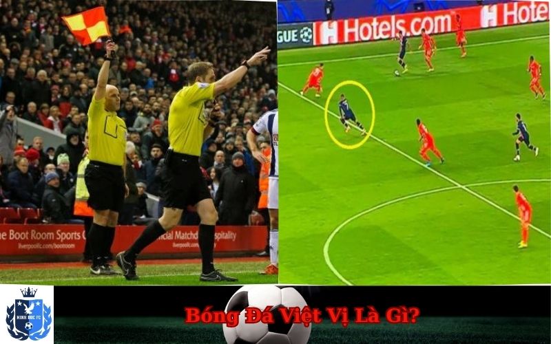 Bóng Đá Việt Vị Là Gì