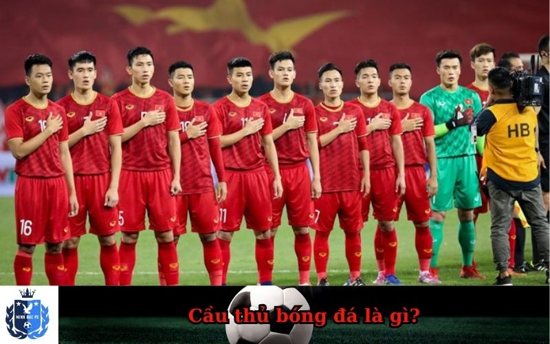 Cầu thủ bóng đá là gì