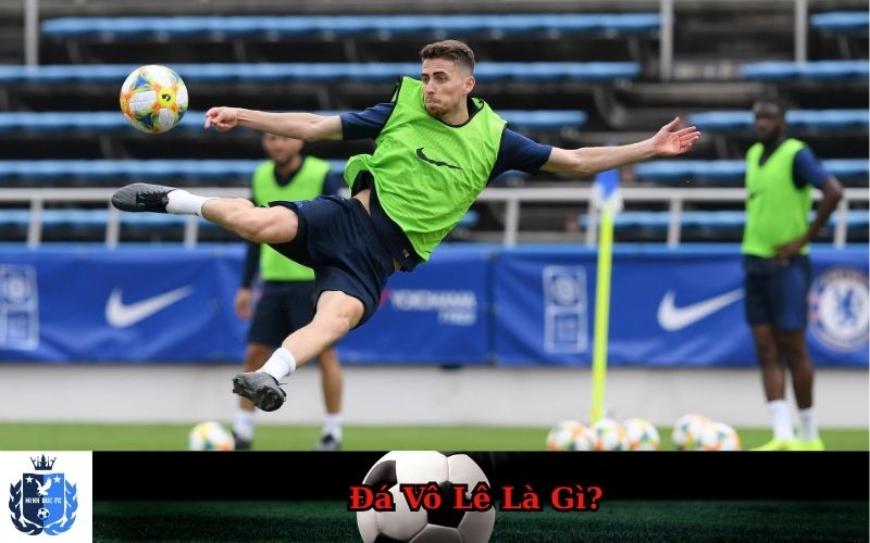 Đá Vô Lê Là Gì