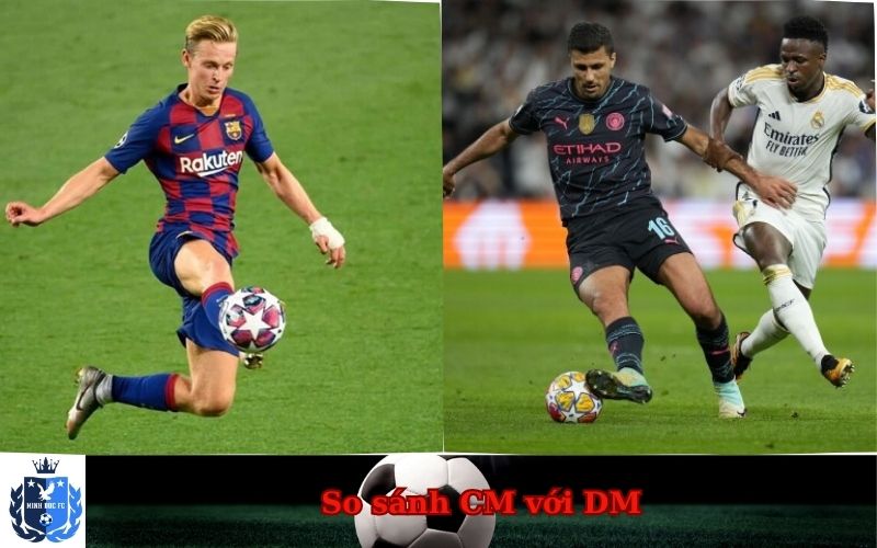 So sánh CM với DM