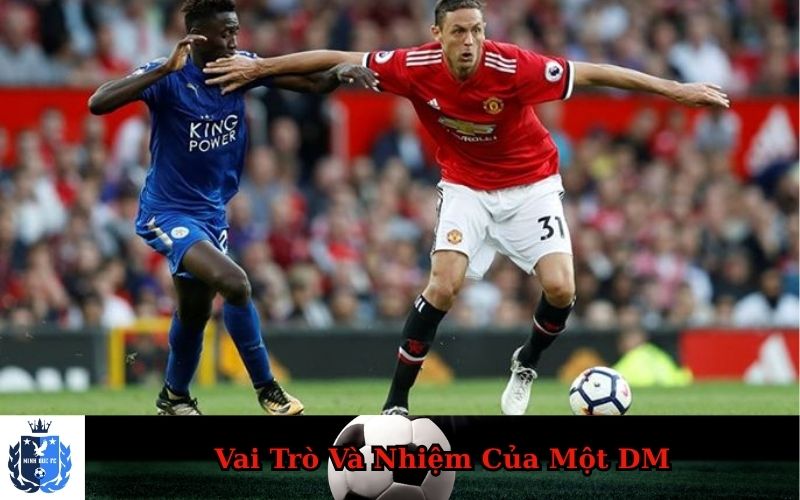 Vai Trò Và Nhiệm Của Một DM