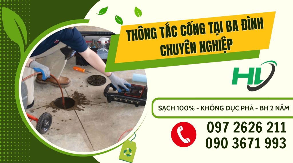 Thông Tắc Cống Tại Ba Đình Chuyên Nghiệp
